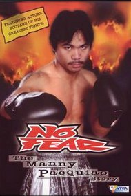 No Fear: The Manny Pacquiao Story