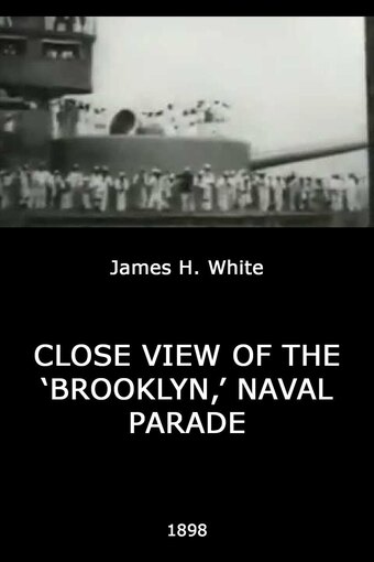 Close View of the 'Brooklyn,' Naval Parade