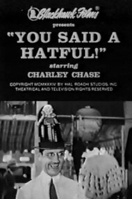 You Said a Hatful!