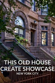  This Old House Create Showcase: New York City