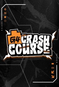 G4's Crash Course