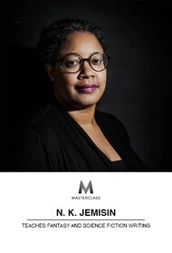 MasterClass: N. K. Jemisin Teaches Fantasy and Science Fiction Writing