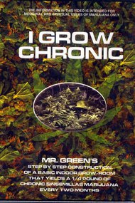 I Grow Chronic!