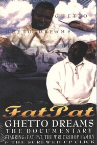 Fat Pat: Ghetto Dreams