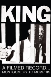 King: A Filmed Record... Montgomery to Memphis