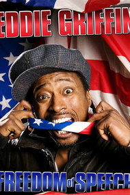 Eddie Griffin: Freedom of Speech