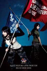 NANA MIZUKI LIVE FIGHTER 2008 -LIVE FIGHTER-