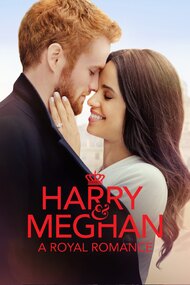 Harry & Meghan: A Royal Romance