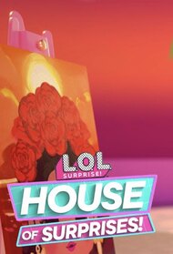 L.O.L. Surprise!: House of Surprises