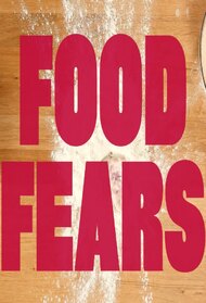 Food Fears 