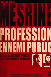 Jacques Mesrine: profession ennemi public
