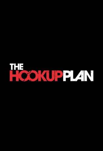 The Hook Up Plan