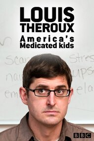 Louis Theroux: America's Medicated Kids
