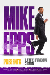 Mike Epps Presents: Live from the Club Nokia