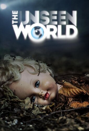 The Unseen World