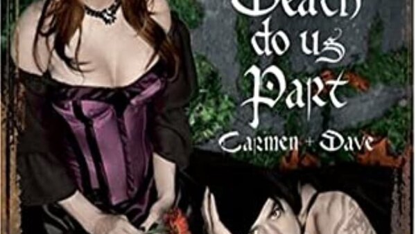 Til Death Do Us Part: Carmen + Dave - S01E01 - 