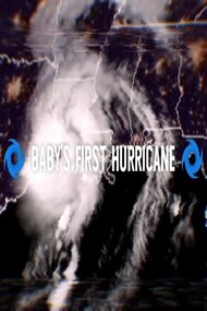 Baby's First Hurricane