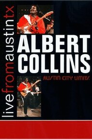 Albert Collins: Live From Austin, TX