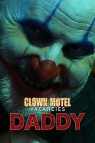 Clown Motel Vacancies 2: Daddy