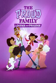 The Proud Family: Louder and Prouder