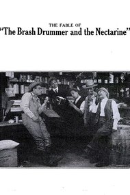 The Fable of the Brash Drummer and the Nectarine