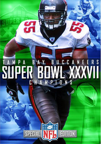 Super Bowl XXXVII Champions: Tampa Bay Buccaneers