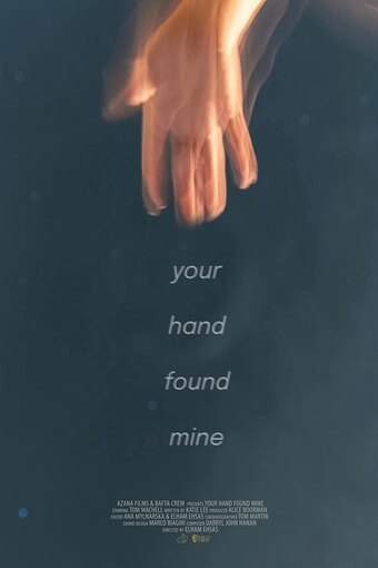 Your Hand Found Mine