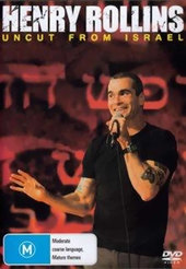 Henry Rollins: Uncut From Israel