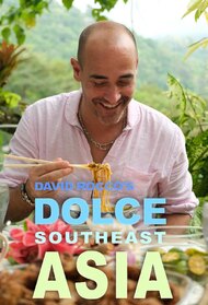 David Rocco's Dolce Southeast Asia