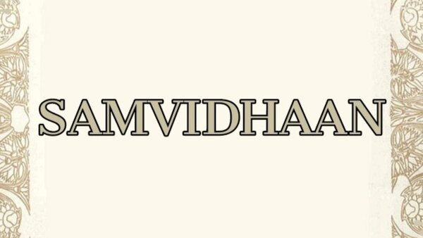 Samvidhaan - S01E10 - From Preamble to the Final Draft and Beyond