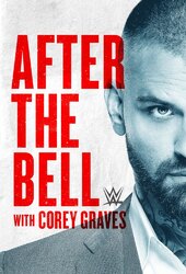 After the Bell with Corey Graves 