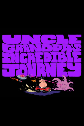 Uncle Grandpa's Incredible Journey