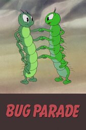 The Bug Parade