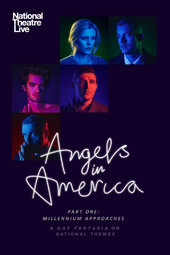National Theatre Live: Angels In America — Part One: Millennium Approaches
