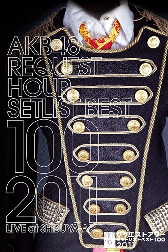 AKB48 Request Hour Setlist Best 100 2012