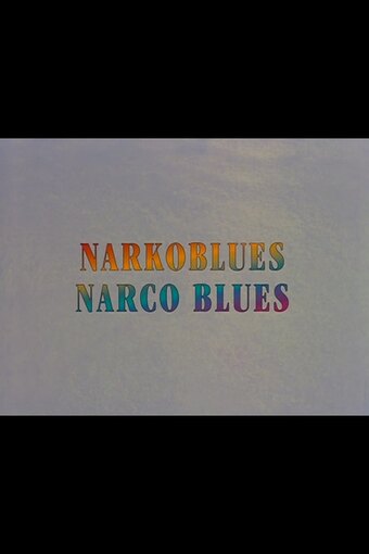 Narco Blues