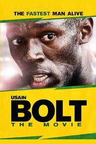 Usain Bolt: The Fastest Man Alive