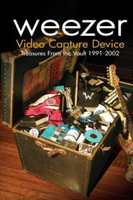 Weezer: Video Capture Device - Treasures from the Vault 1991-2002