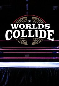 WWE Worlds Collide 2019