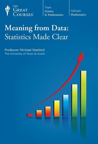 Meaning from Data: Statistics Made Clear