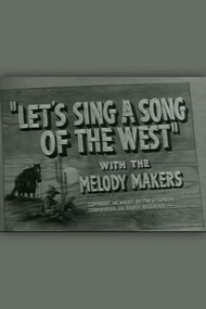 Let's Sing a Song of the West