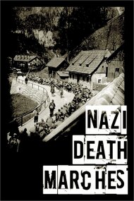 Nazi Death Marches