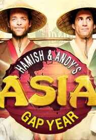 Hamish and Andy's Gap Year: Asia