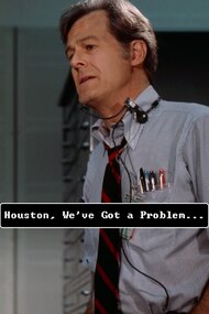 Houston, We've Got a Problem