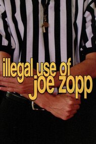 Illegal Use of Joe Zopp