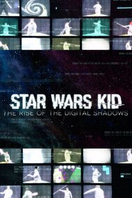 Star Wars Kid: The Rise of the Digital Shadows