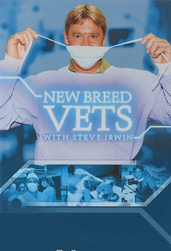New Breed Vets with Steve Irwin