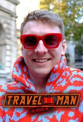 Travel Man: 48 Hours in...