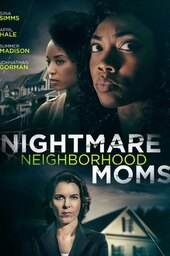 Nightmare Neighborhood Moms