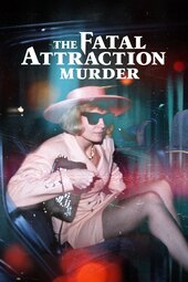 The Fatal Attraction Murder